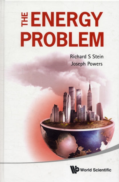 Book cover of: Energy Problem, The. By: Richard S. Stein
