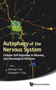 Book cover of: Autophagy Of The Nervous System: Cellular Self-digestion In Neurons And Neurological Diseases