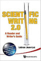 Book cover of: Scientific Writing 2.0: A Reader And Writer's Guide. By: Jean-Luc Lebrun