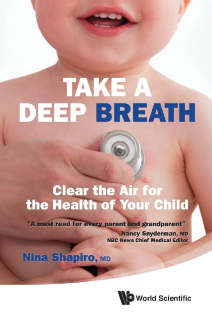 Book cover of: Take A Deep Breath: Clear The Air For The Health Of Your Child. By: Nina Shapiro