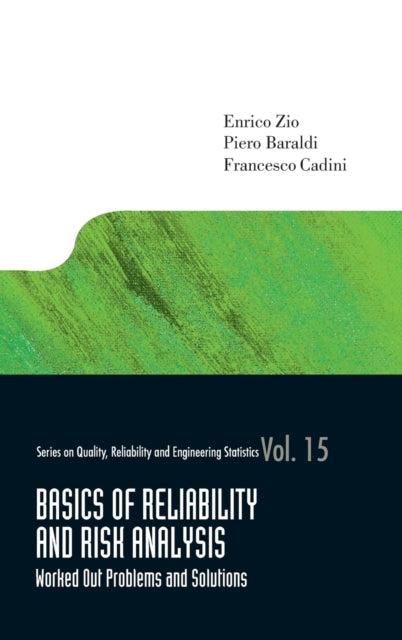 Book cover of: Basics Of Reliability And Risk Analysis: Worked Out Problems And Solutions. By: Enrico Zio