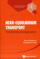 Book cover of: Near-equilibrium Transport: Fundamentals And Applications. By: Mark Lundstrom