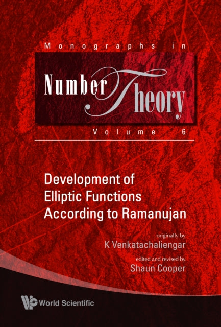 Book cover of: Development Of Elliptic Functions According To Ramanujan. By: K. Venkatachaliengar