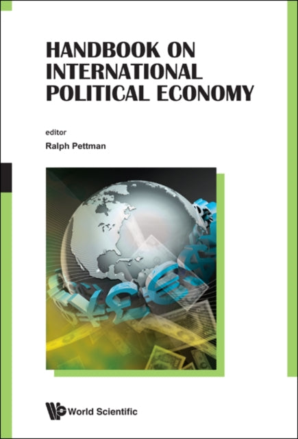 Book cover of: Handbook On International Political Economy. By: Ralph Pettman