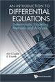 Book cover of: Introduction To Differential Equations, An: Deterministic Modeling, Methods And Analysis (Volume 1). By: Anil G. Ladde