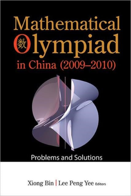Book cover of: Mathematical Olympiad In China (2009-2010): Problems And Solutions