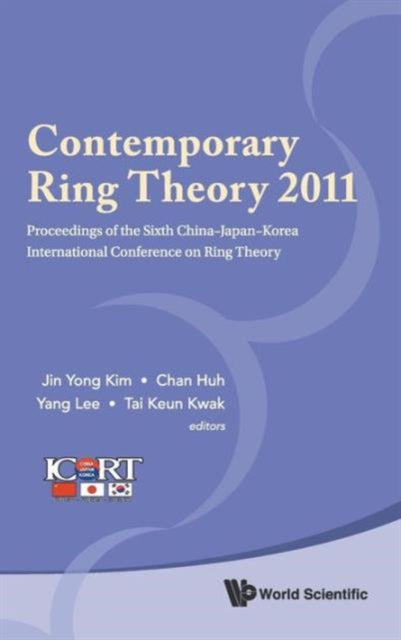 Book cover of: Contemporary Ring Theory 2011 - Proceedings Of The Sixth China-japan-korea International Conference On Ring Theory