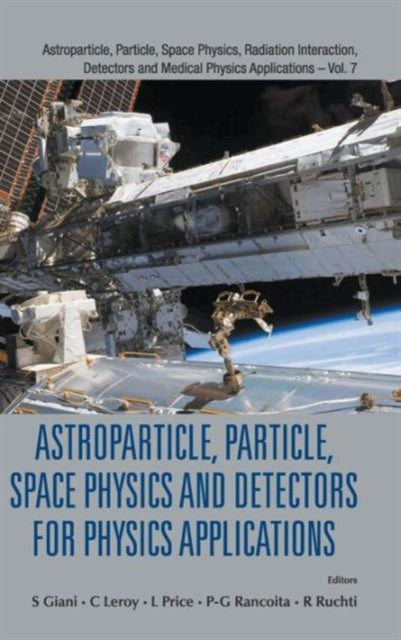 Astroparticle, Particle, Space Physics And Detectors For Physics Applications