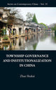 Book cover of: Township Governance And Institutionalization In China. By: Shukai Zhao