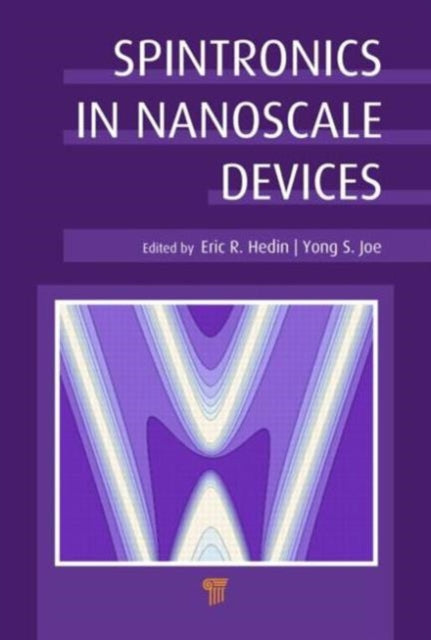 Book cover of: Spintronics in Nanoscale Devices. By: Eric R. Hedin