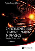 Experiments And Demonstrations In Physics: Bar-ilan Physics Laboratory (2nd Edition)