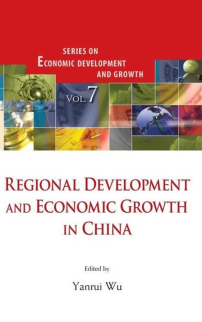 Book cover of: Regional Development And Economic Growth In China