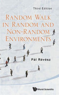 Random Walk In Random And Non-random Environments (Third Edition)