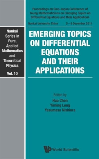 Emerging Topics On Differential Equations And Their Applications