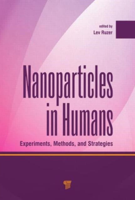 Book cover of: Nanoparticles in Humans. By: Lev S. Ruzer