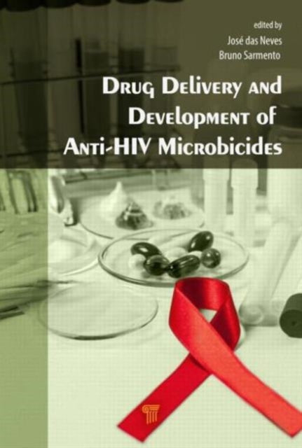 Book cover of: Drug Delivery and Development of Anti-HIV Microbicides. By: Jose das Neves