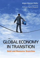 Book cover of: Global Economy In Transition, The: Debt And Resource Scarcities. By: Joergen Oerstroem Moeller