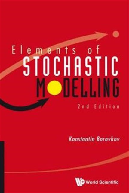 Book cover of: Elements Of Stochastic Modelling (2nd Edition). By: Konstantin Borovkov