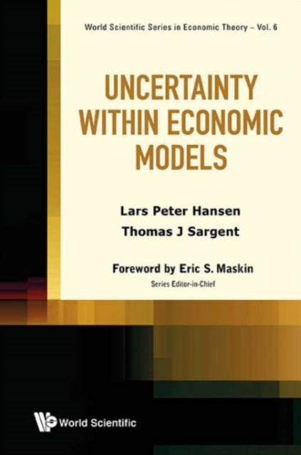 Book cover of: Uncertainty Within Economic Models. By: Lars Peter Hansen