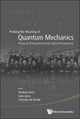 Book cover of: Probing The Meaning Of Quantum Mechanics: Physical, Philosophical, And Logical Perspectives. By: Vrije Universiteit Brussel) Young Quantum Meetings (2009 CLEA