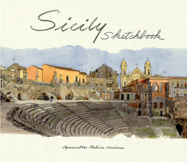 Book cover of: Sicily Sketchbook. By: Edith de la Heronniere