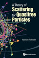Book cover of: Theory Of Scattering For Quasifree Particles, A. By: Raymond F. Streater