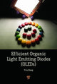 Book cover of: Efficient Organic Light Emitting-Diodes (OLEDs). By: Yi-Lu Chang