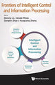 Book cover of: Frontiers Of Intelligent Control And Information Processing. By: Derong Liu