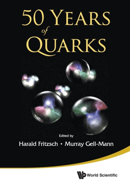 Book cover of: 50 Years Of Quarks. By: HARALD FRITZSCH