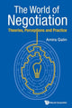 Book cover of: World Of Negotiation, The: Theories, Perceptions And Practice. By: Amira Galin