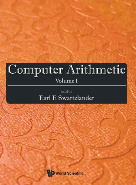 Book cover of: Computer Arithmetic - Volume I. By: Earl E. Swartzlander