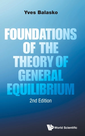 Foundations Of The Theory Of General Equilibrium