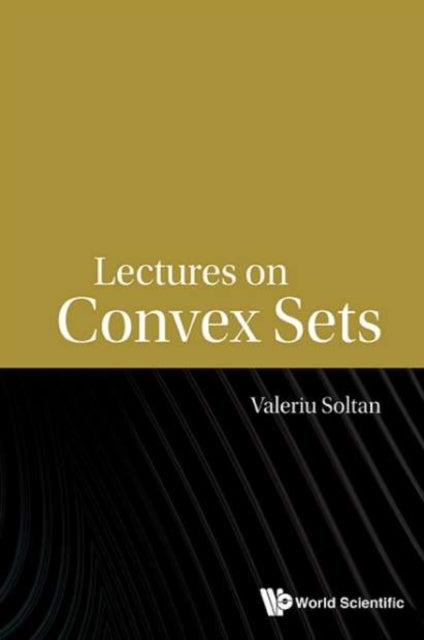 Lectures On Convex Sets
