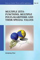 Book cover of: Multiple Zeta Functions, Multiple Polylogarithms And Their Special Values. By: Jianqiang Zhao