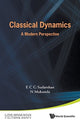 Book cover of: Classical Dynamics: A Modern Perspective