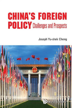China's Foreign Policy: Challenges And Prospects
