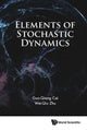 Book cover of: Elements Of Stochastic Dynamics