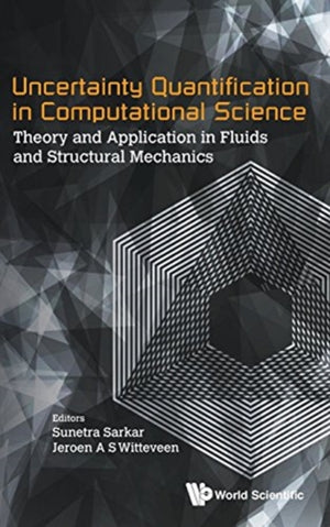 Uncertainty Quantification In Computational Science: Theory And Application In Fluids And Structural Mechanics