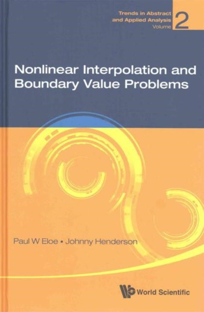 Book cover of: Nonlinear Interpolation And Boundary Value Problems. By: Paul W. Eloe