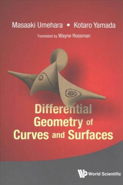 Book cover of: Differential Geometry Of Curves And Surfaces. By: Masaaki Umehara
