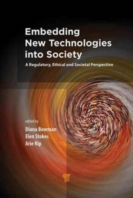 Book cover of: Embedding New Technologies into Society. By: Diana M. Bowman