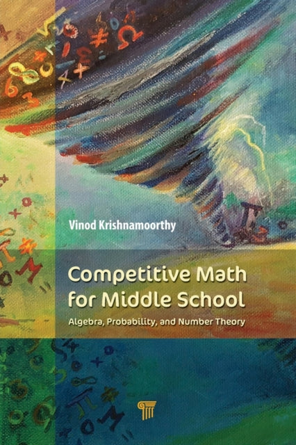 Book cover of: Competitive Math for Middle School. By: Vinod Krishnamoorthy