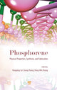 Book cover of: Phosphorene: Physical Properties, Synthesis, and Fabrication. By: Yongqing Cai