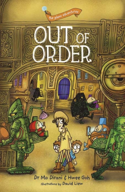 Book cover of: plano adventures: Out of Order. By: Mohamed (Mo)