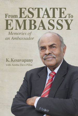 From Estate to Embassy, Memories of an ambassador