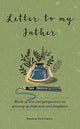 Book cover of: Letter to My Father. By: Felix Cheong
