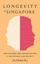 Book cover of: Longevity in Singapore