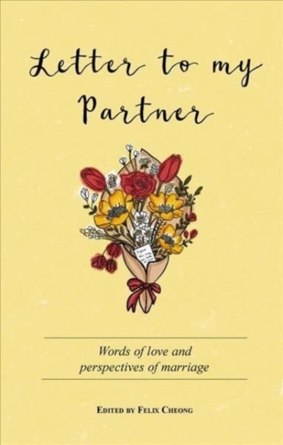Book cover of: Letter to My Partner. By: Cheong Felix