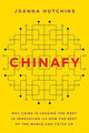 Chinafy, Why China is leading the West  in innovation and how the rest  of the world can catch up 9789815044508 Joanna Hutchins