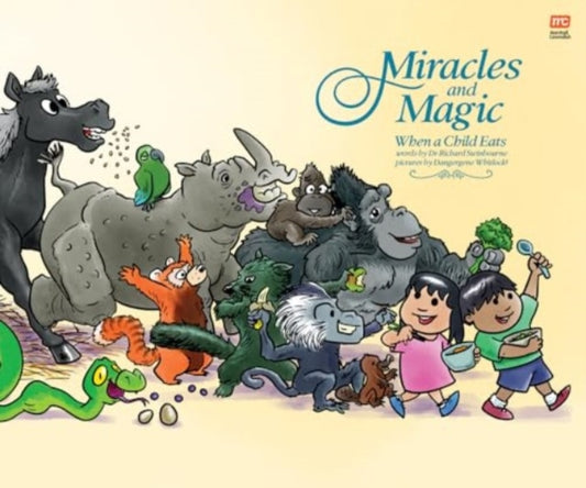 Book cover of: Miracles & Magic: When a child eats. By: Dangergene Whitlock